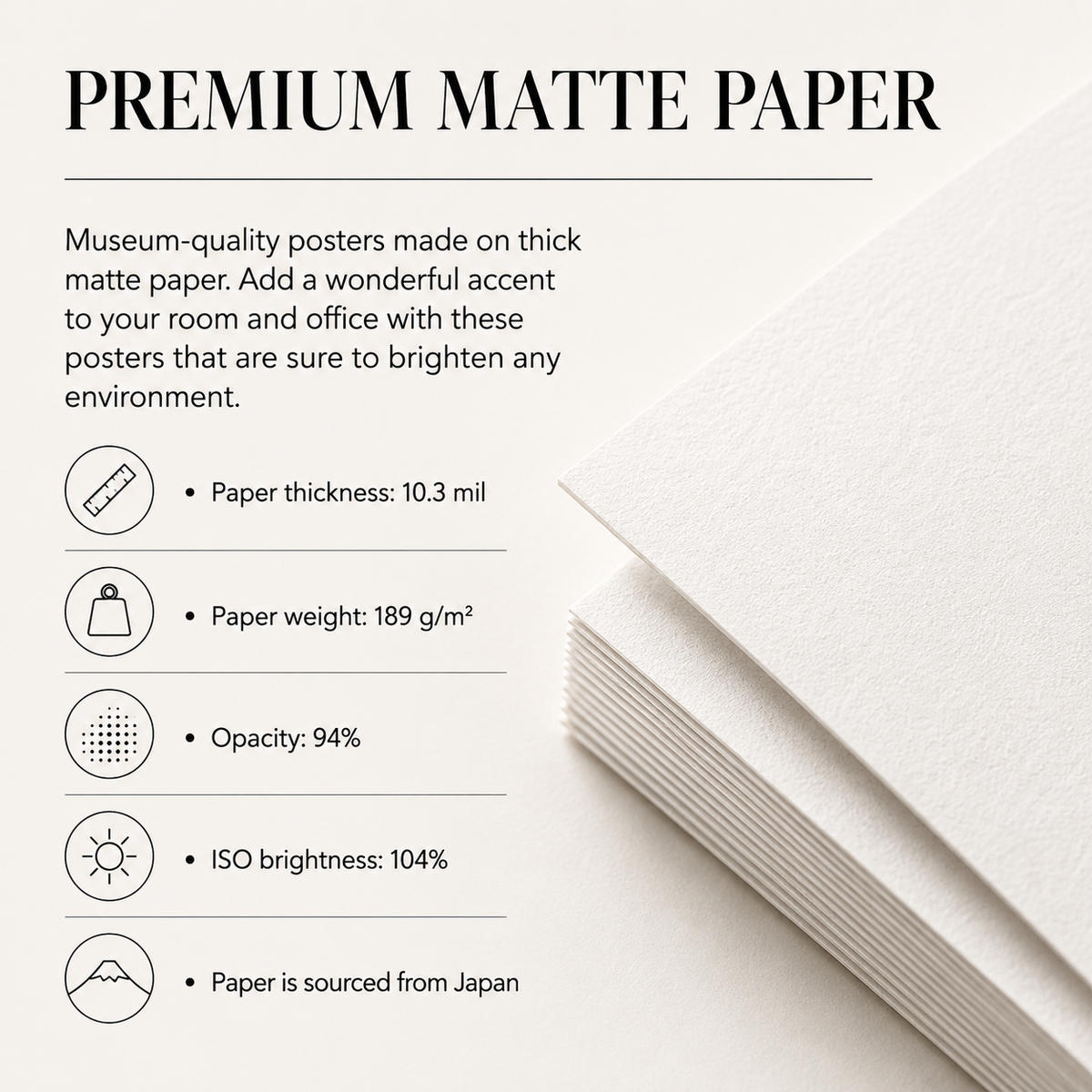 Premium matte paper specifications: 10.3 mil, 189 gsm, 94% opacity, and 104% ISO brightness
